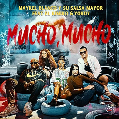 Mucho, Mucho (feat. El Kimiko y Yordy)
